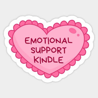 Emotional support kindle Sticker